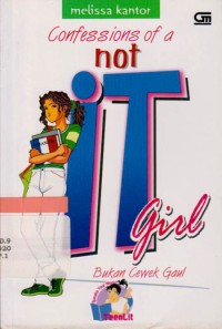 Image of Confessions of a not it girl : Bukan cewek gaul