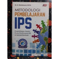Image of Metodologi Pembelajaran IPS : Pengembangan Standar Proses Pembelajaran IPS di Sekolah/ Madrasah