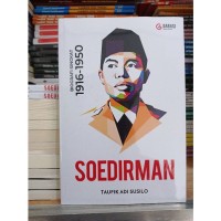 Image of Soedirman : Biografi Singkat 1916-19150