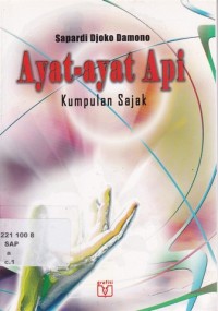 Image of Ayat-ayat Api : Kumpulan Sajak