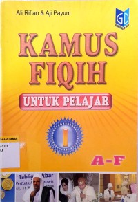 Image of Kamus Fiqih Untuk Pelajar Jilid 1