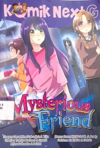 Image of Komik Next G : Mysyerious Friend