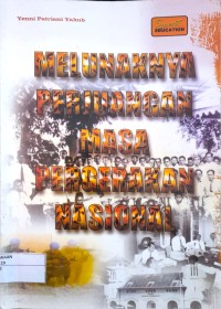 Image of Melunaknya perjuangan Masa Pergerakan nasional