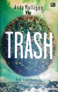 Image of Trash: anak anak pemulung