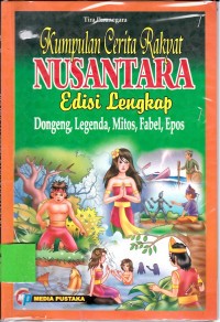 Image of Kumpulan cerita rakyat nusantara edisi lengkap