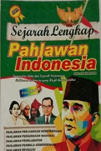 Image of Sejarah Lengkap : Pahlawan Indonesia