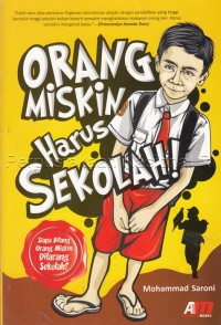Image of Orang Miskin Harus Sekolah!