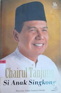 Image of Chairul Tanjung Si Anak Singkong