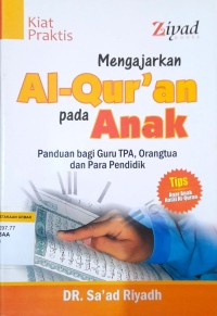 Image of Mengajar Al-Qur'an Pada Anak : Panduan bagi Guru TPA, Orang Tua, dan Para Pendidik