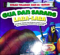 Image of Gua Dan Sarang Laba-laba: seri kisah teladan dari al-qur'an untuk mendidik dan membangun karakter anak yang soleh