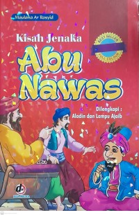 Image of Kisah Jenaka Abu Nawas Dilengkapi : Aladin dan Lampu Ajaib