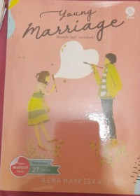 Image of Young Marriage : Muwsuh tapi menikah?