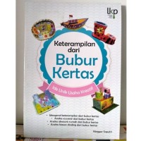 Image of KETERAMPILAN DARI BUBUR KERTAS IDE UNIK USAHA KREATIF