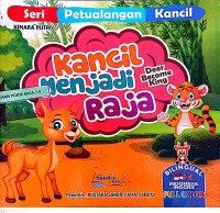 Image of Kancil menjadi raja : Deer Become King