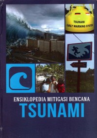 Image of ENSIKLOPEDIA MITIGASI BENCANA : Tsunami