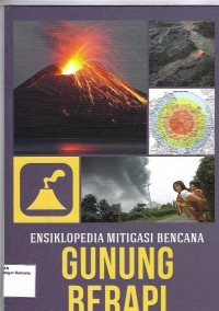 Image of ENSIKLOPEDIA MITIGASI BENCANA : Gunung Berapi