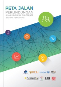 Image of Peta Jalan Perlindungan Anak Indonesia di Internet