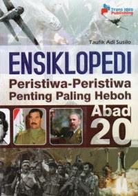 Image of Ensiklopedia Peristiwa-Peristiwa Penting Abad 20